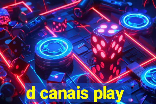 d canais play